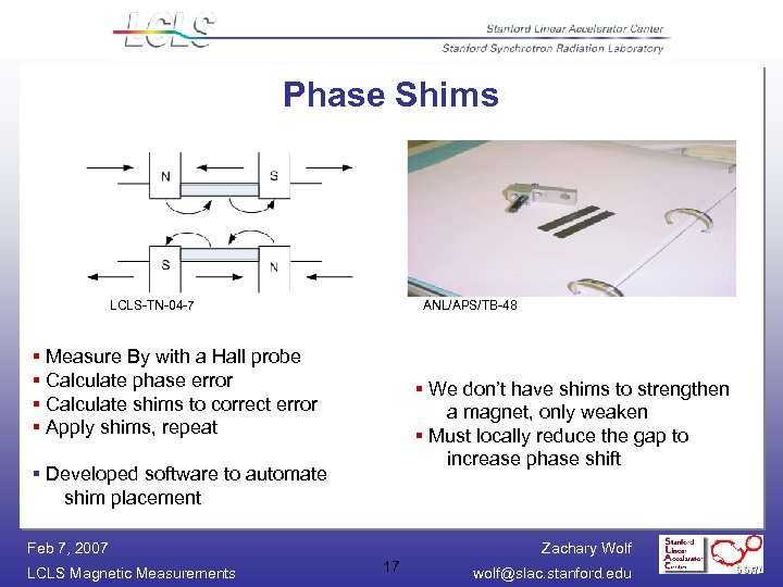 Phase Shims LCLS-TN-04 -7 ANL/APS/TB-48 § Measure By with a Hall probe § Calculate
