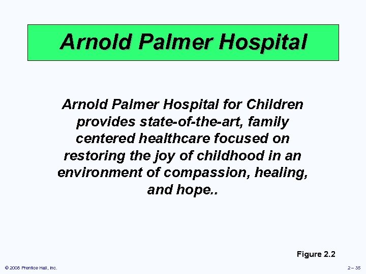 Arnold Palmer Hospital for Children provides state-of-the-art, family centered healthcare focused on restoring the