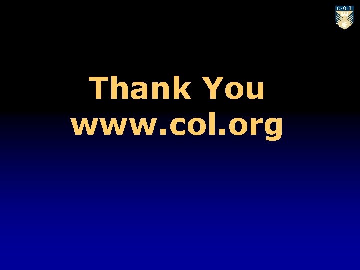 Thank You www. col. org 