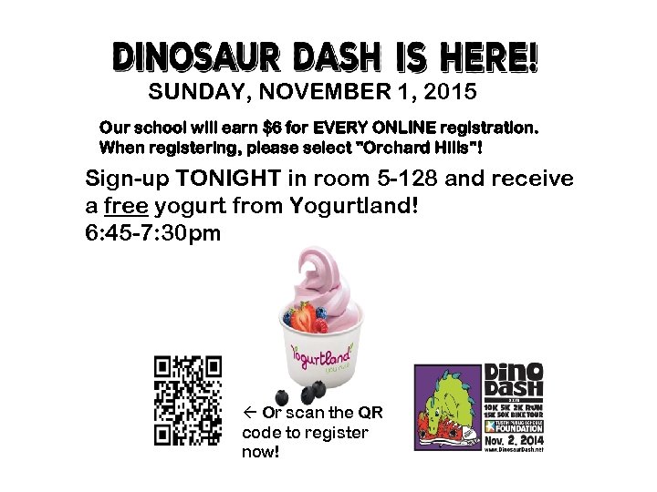 SUNDAY, NOVEMBER 1, 2015 Our school will earn $6 for EVERY ONLINE registration. When
