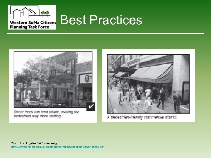 Best Practices City of Los Angeles 6. 4. 1 site design (http: //cityplanning. lacity.