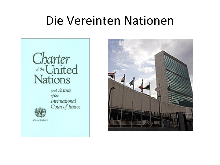 Die Vereinten Nationen 