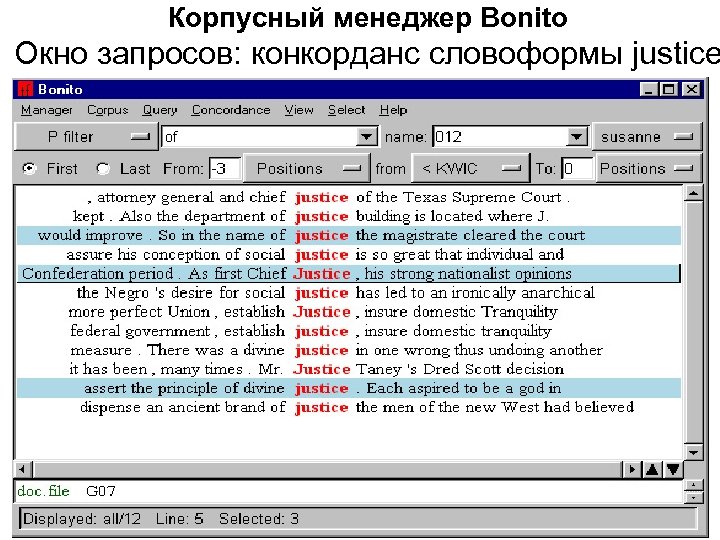 Корпусный менеджер Bonito Окно запросов: конкорданс словоформы justice 