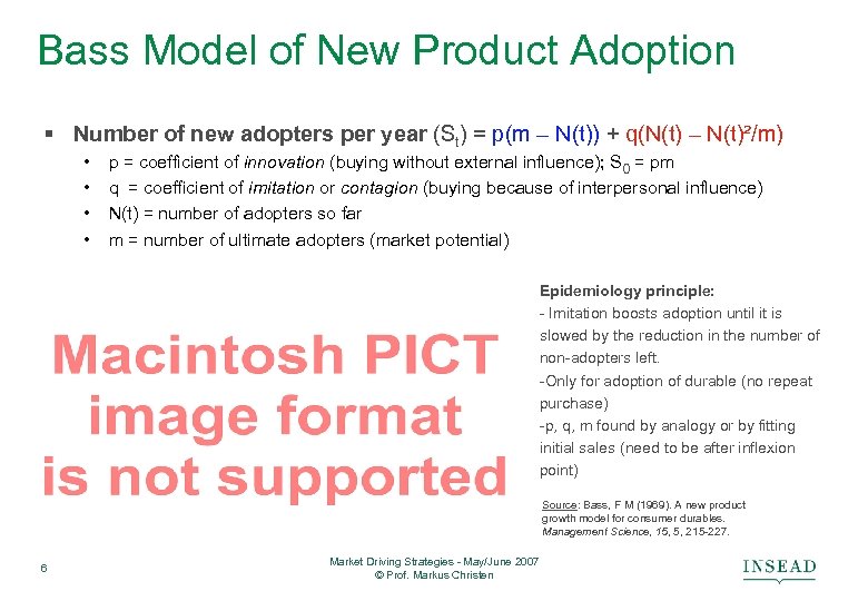 Bass Model of New Product Adoption § Number of new adopters per year (St)