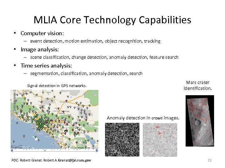 MLIA Core Technology Capabilities • Computer vision: – event detection, motion estimation, object recognition,