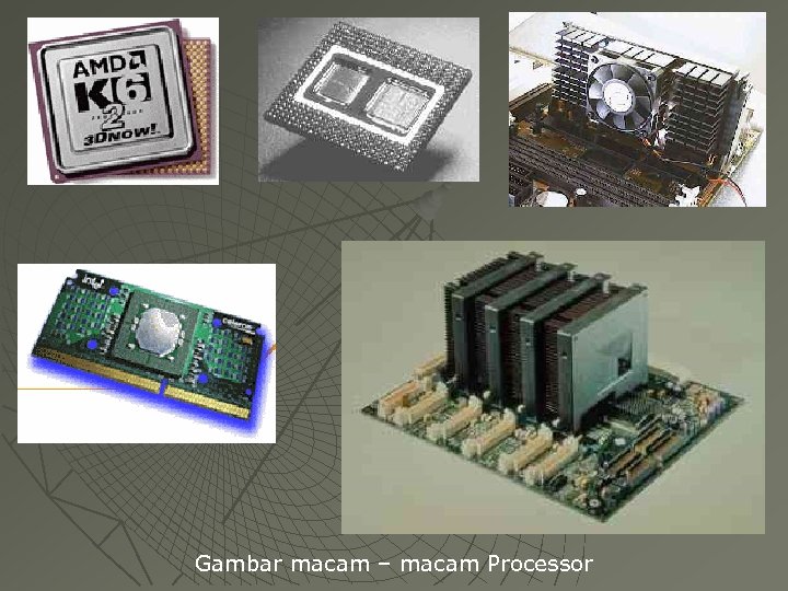 Gambar macam – macam Processor 