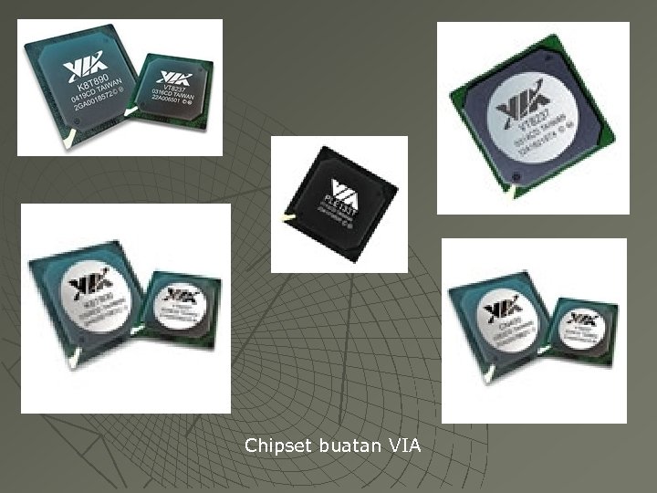 Chipset buatan VIA 