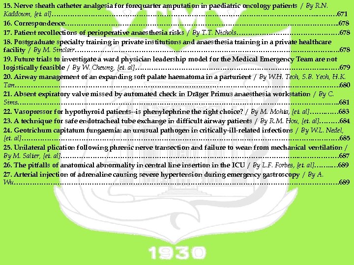 15. Nerve sheath catheter analgesia forequarter amputation in paediatric oncology patients / By R.