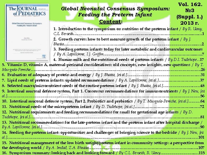 Global Neonatal Consensus Symposium: Feeding the Preterm Infant Content: Vol. 162. № 3 (Suppl.