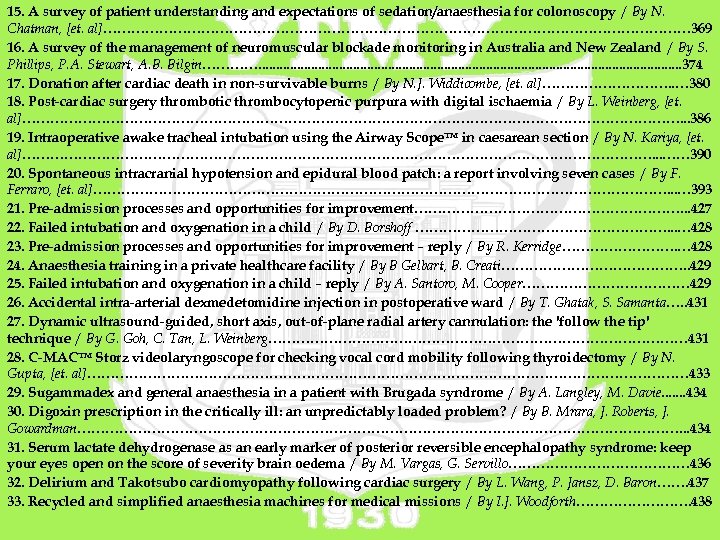 15. A survey of patient understanding and expectations of sedation/anaesthesia for colonoscopy / By