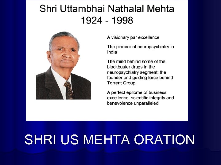 SHRI US MEHTA ORATION 