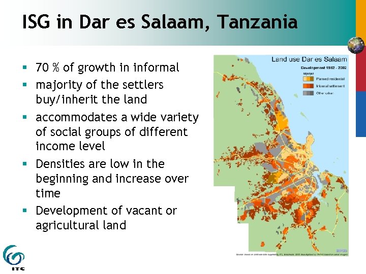 ISG in Dar es Salaam, Tanzania § 70 % of growth in informal §