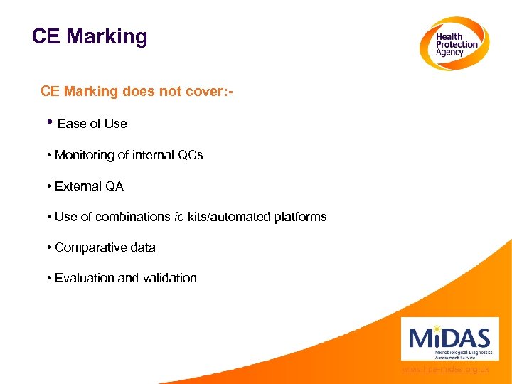 CE Marking does not cover: - • Ease of Use • Monitoring of internal