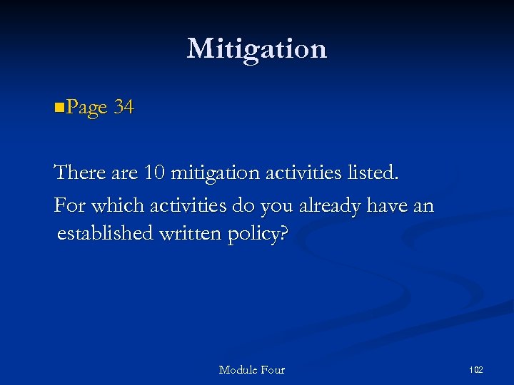 Mitigation n. Page 34 There are 10 mitigation activities listed. For which activities do