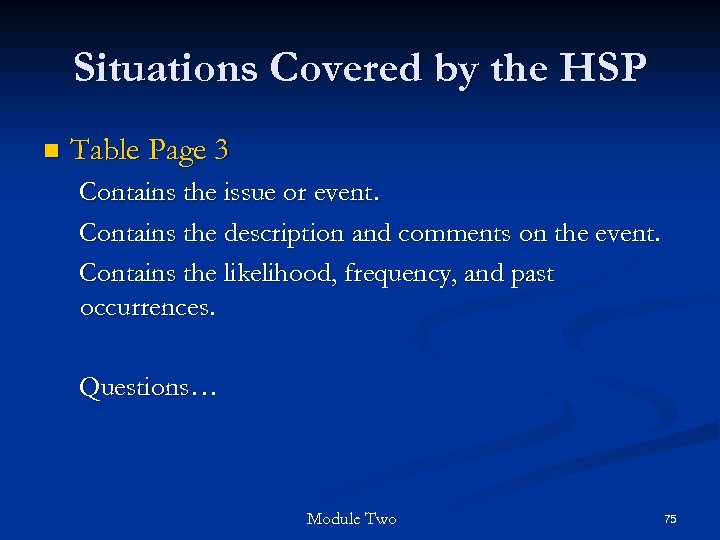 Situations Covered by the HSP n Table Page 3 Contains the issue or event.