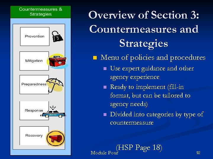Overview of Section 3: Countermeasures and Strategies n Menu of policies and procedures n
