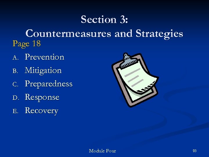 Section 3: Countermeasures and Strategies Page 18 A. Prevention B. Mitigation C. Preparedness D.