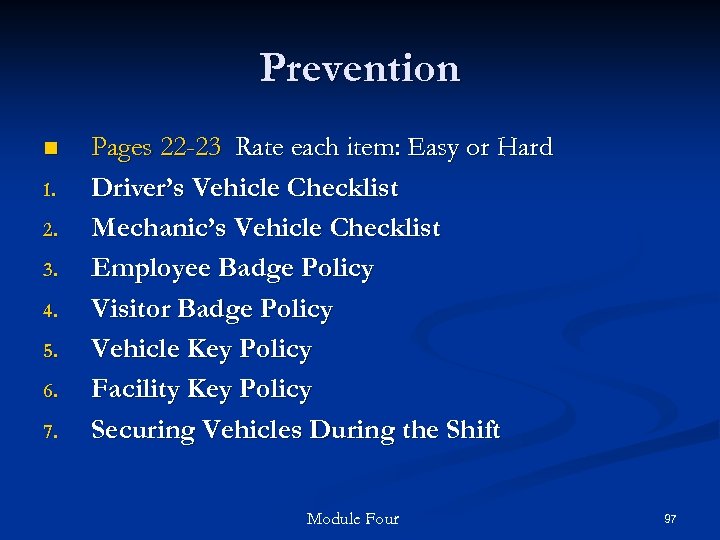 Prevention n 1. 2. 3. 4. 5. 6. 7. Pages 22 -23 Rate each