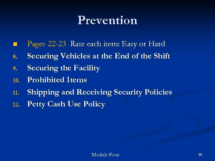 Prevention n 8. 9. 10. 11. 12. Pages 22 -23 Rate each item: Easy