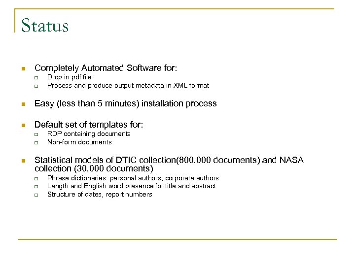Status n Completely Automated Software for: q q Drop in pdf file Process and