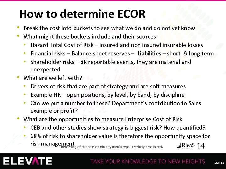 How to determine ECOR • Break the cost into buckets to see what we