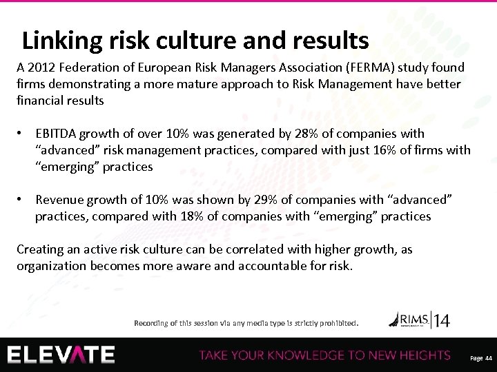 Linking risk culture and results A 2012 Federation of European Risk Managers Association (FERMA)