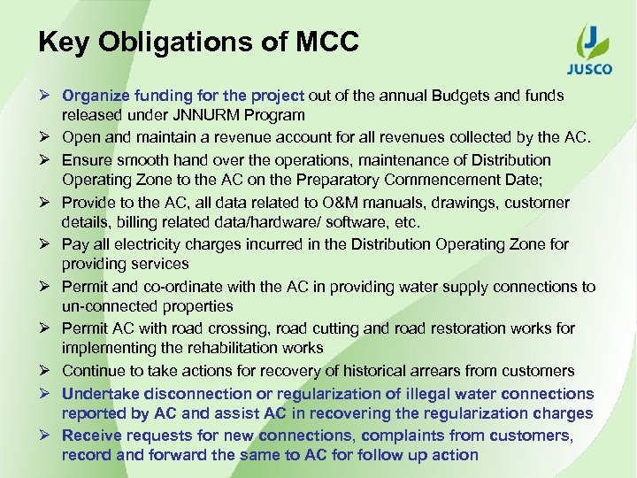 Key Obligations of MCC Ø Organize funding for the project out of the annual