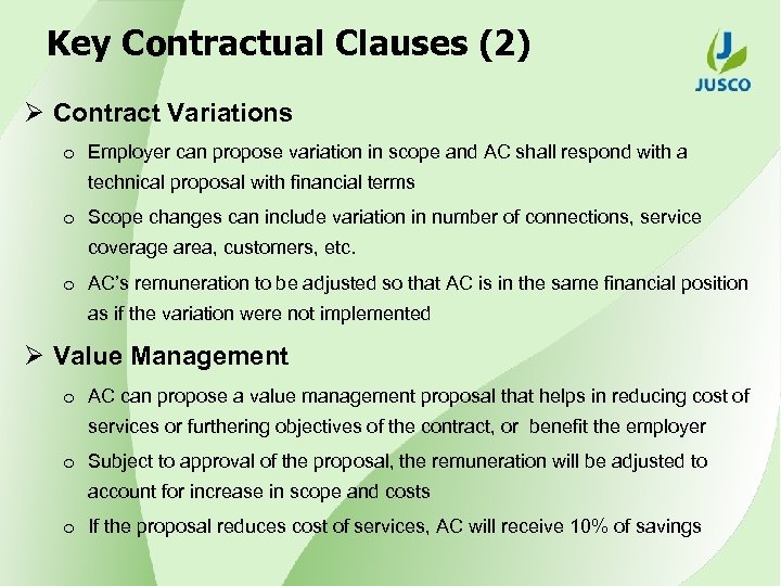 Key Contractual Clauses (2) Ø Contract Variations o Employer can propose variation in scope