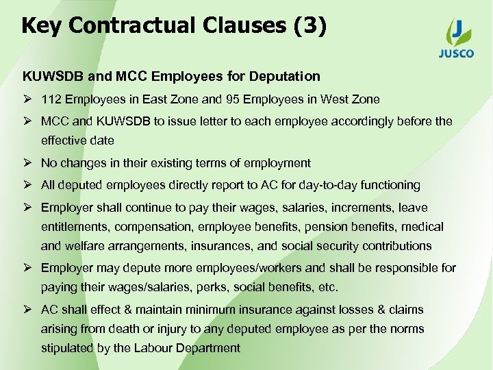 Key Contractual Clauses (3) KUWSDB and MCC Employees for Deputation Ø 112 Employees in