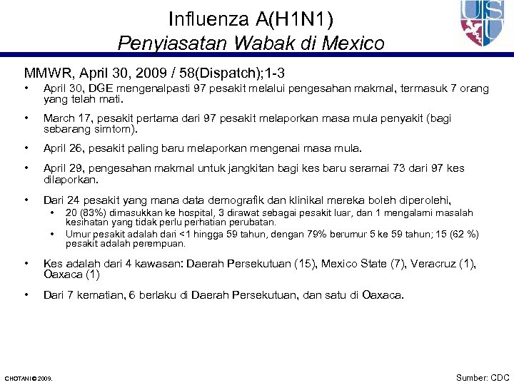 Influenza A(H 1 N 1) Penyiasatan Wabak di Mexico MMWR, April 30, 2009 /