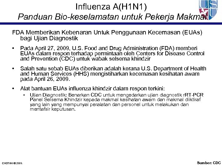 Influenza A(H 1 N 1) Panduan Bio-keselamatan untuk Pekerja Makmal FDA Memberikan Kebenaran Untuk