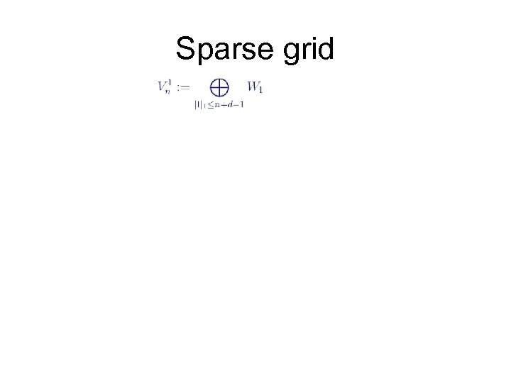 Sparse grid 