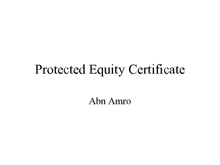 Protected Equity Certificate Abn Amro 