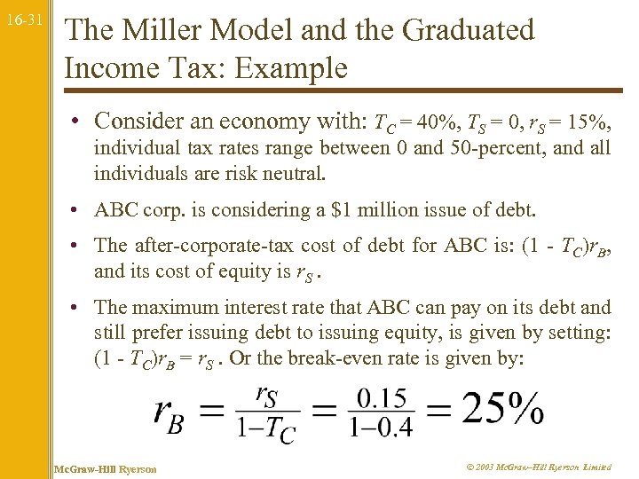 16 -31 The Miller Model and the Graduated Income Tax: Example • Consider an