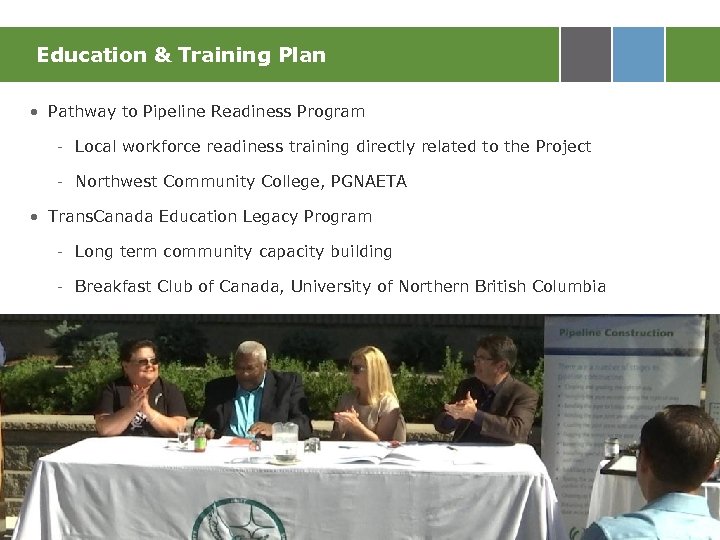 Education & Training Plan • Pathway to Pipeline Readiness Program - Local workforce readiness