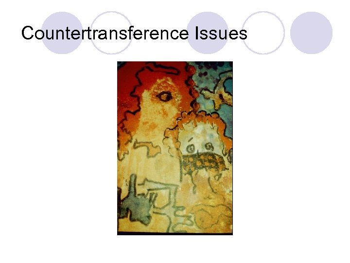 Countertransference Issues 