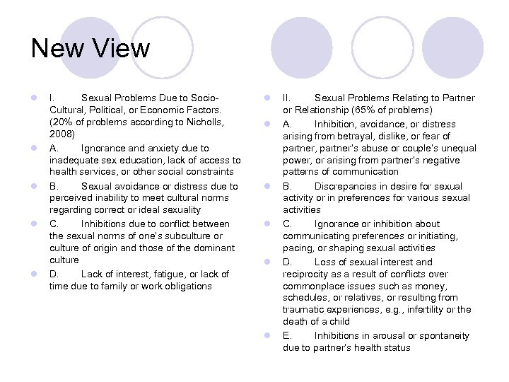 New View l l l I. Sexual Problems Due to Socio. Cultural, Political, or