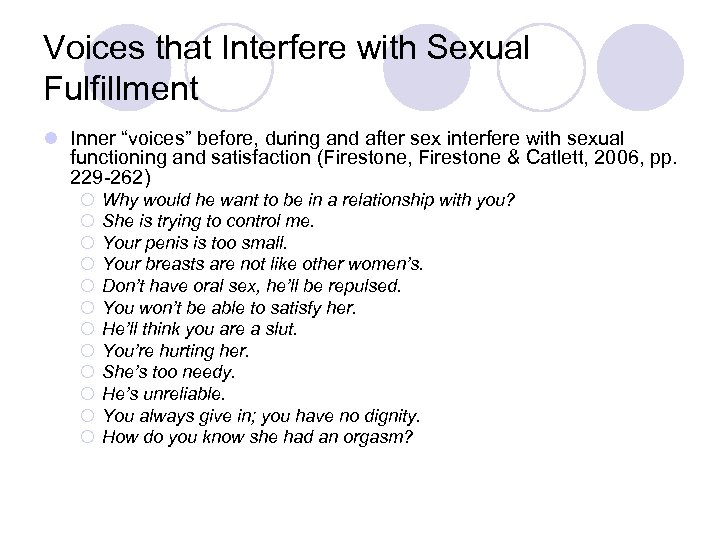 Voices that Interfere with Sexual Fulfillment l Inner “voices” before, during and after sex