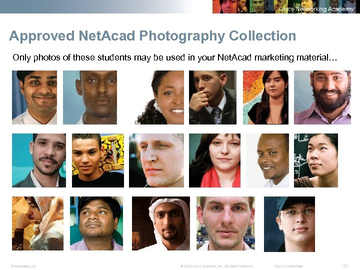 Approved Net. Acad Photography Collection Only photos of these students may be used in