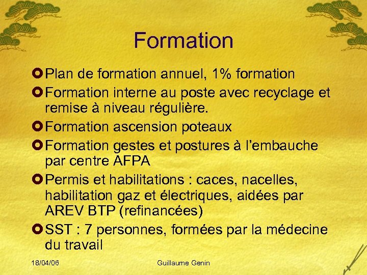 Formation £ Plan de formation annuel, 1% formation £ Formation interne au poste avec