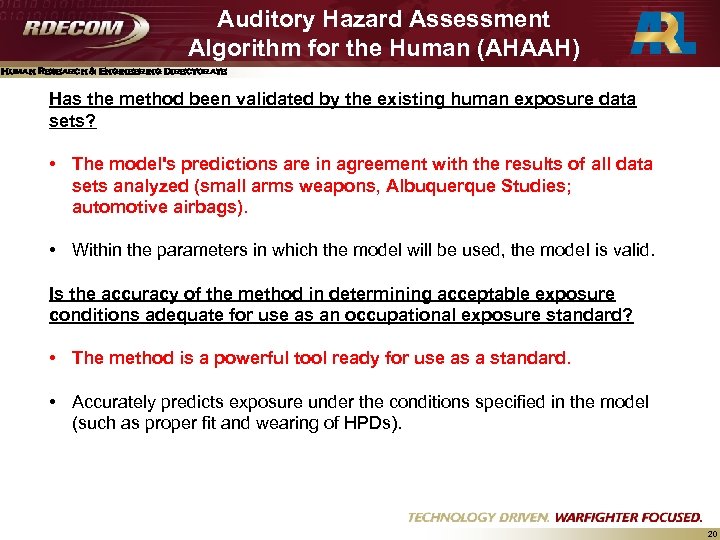 Auditory Hazard Assessment Algorithm for the Human (AHAAH) Human Research & Engineering Directorate Has