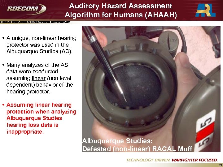 Auditory Hazard Assessment Algorithm for Humans (AHAAH) Human Research & Engineering Directorate • A