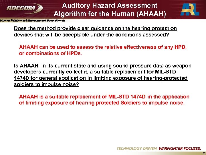 Auditory Hazard Assessment Algorithm for the Human (AHAAH) Human Research & Engineering Directorate Does