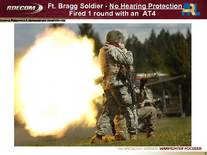 Ft. Bragg Soldier - No Hearing Protection Fired 1 round with an AT 4