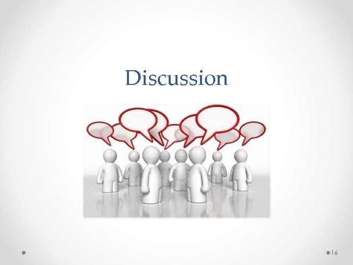 Discussion 16 