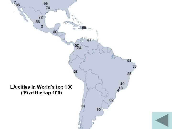 LA cities in World’s top 100 (19 of the top 100) 