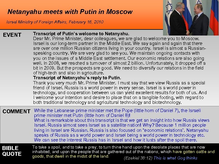 Netanyahu meets with Putin in Moscow Israel Ministry of Foreign Affairs, February 16, 2010