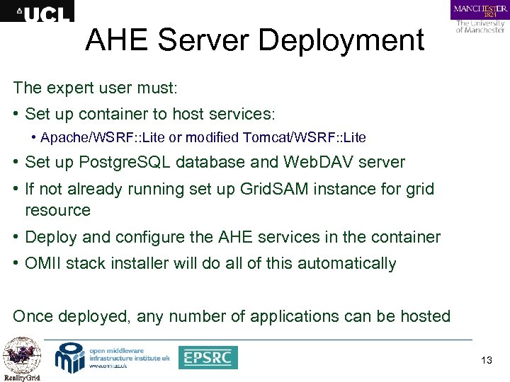 AHE Server Deployment The expert user must: • Set up container to host services: