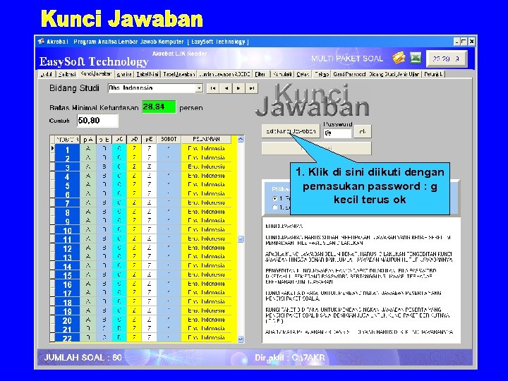 1. Klik di sini diikuti dengan pemasukan password : g kecil terus ok 