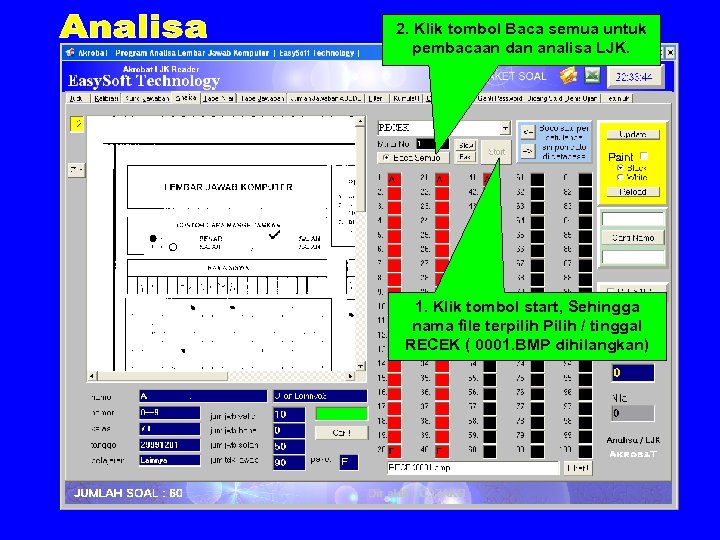 2. Klik tombol Baca semua untuk pembacaan dan analisa LJK. 1. Klik tombol start,